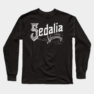 Vintage Sedalia, MO Long Sleeve T-Shirt